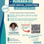 Casulo Cuidar promove 1ª Plenária de Saúde Mental, Juventudes e Diversidade na UFPI